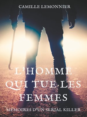cover image of L'Homme qui tue les femmes